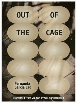 cover image of Out of the Cage